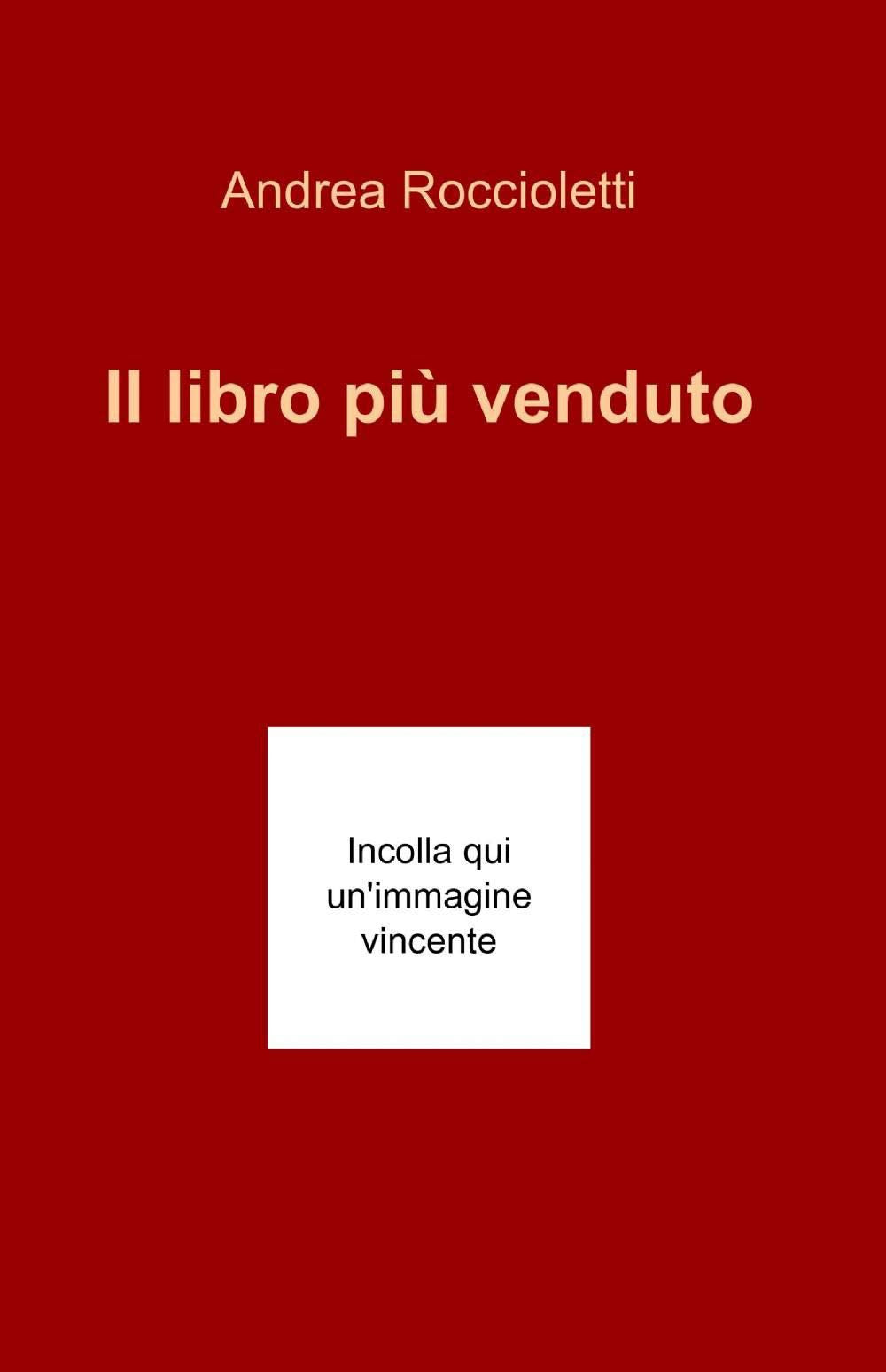 Il libro più venduto (La community di ilmiolibro.it) Contemporary literature