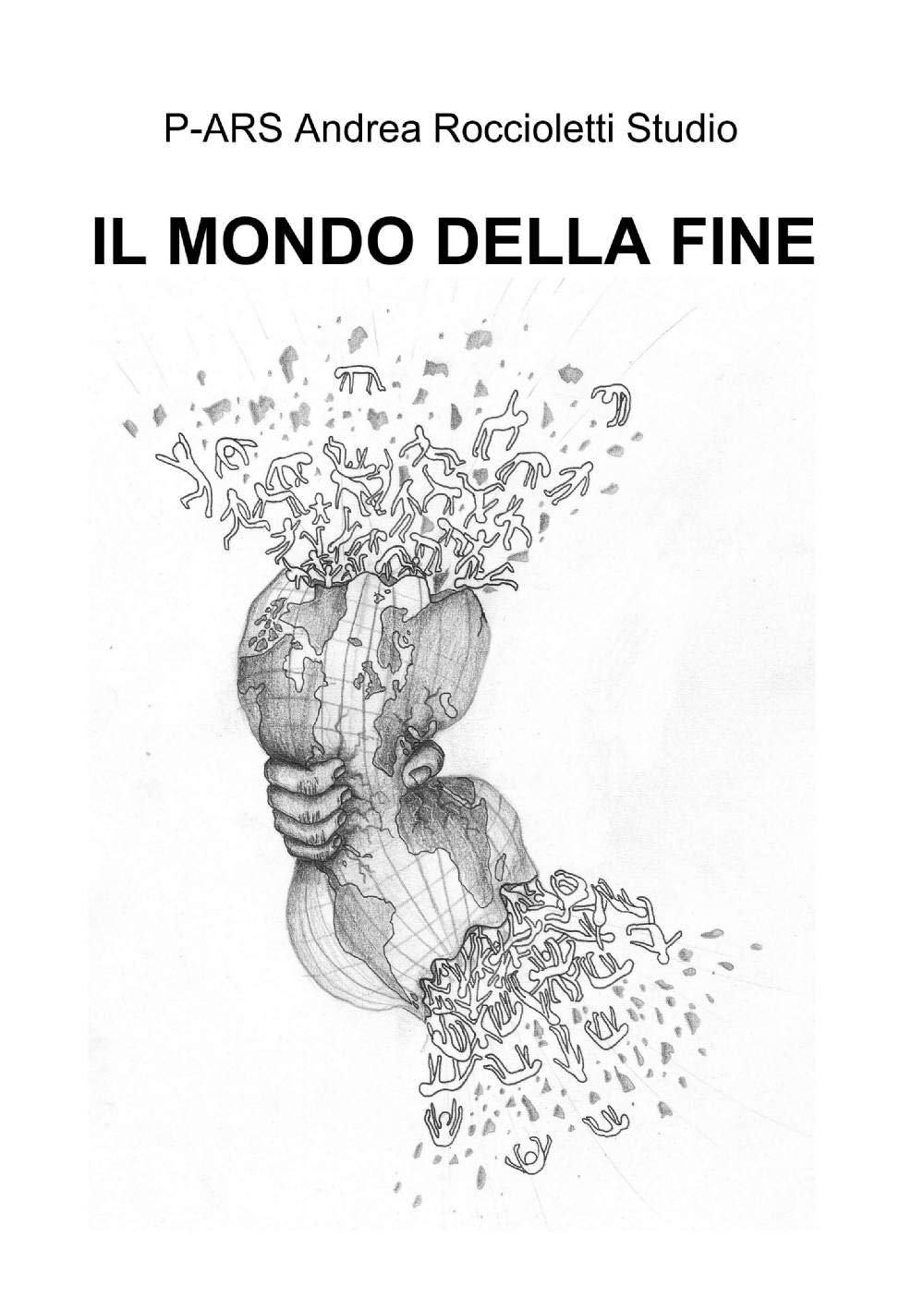 Il mondo della fine (La community di ilmiolibro.it) Film, Art & Culture