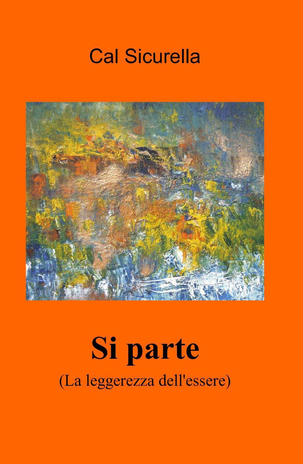 Si parte (La community di ilmiolibro.it) Contemporary literature