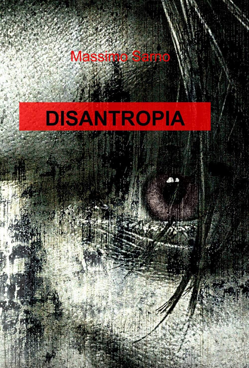 Disantropia (La community di ilmiolibro.it) Contemporary literature