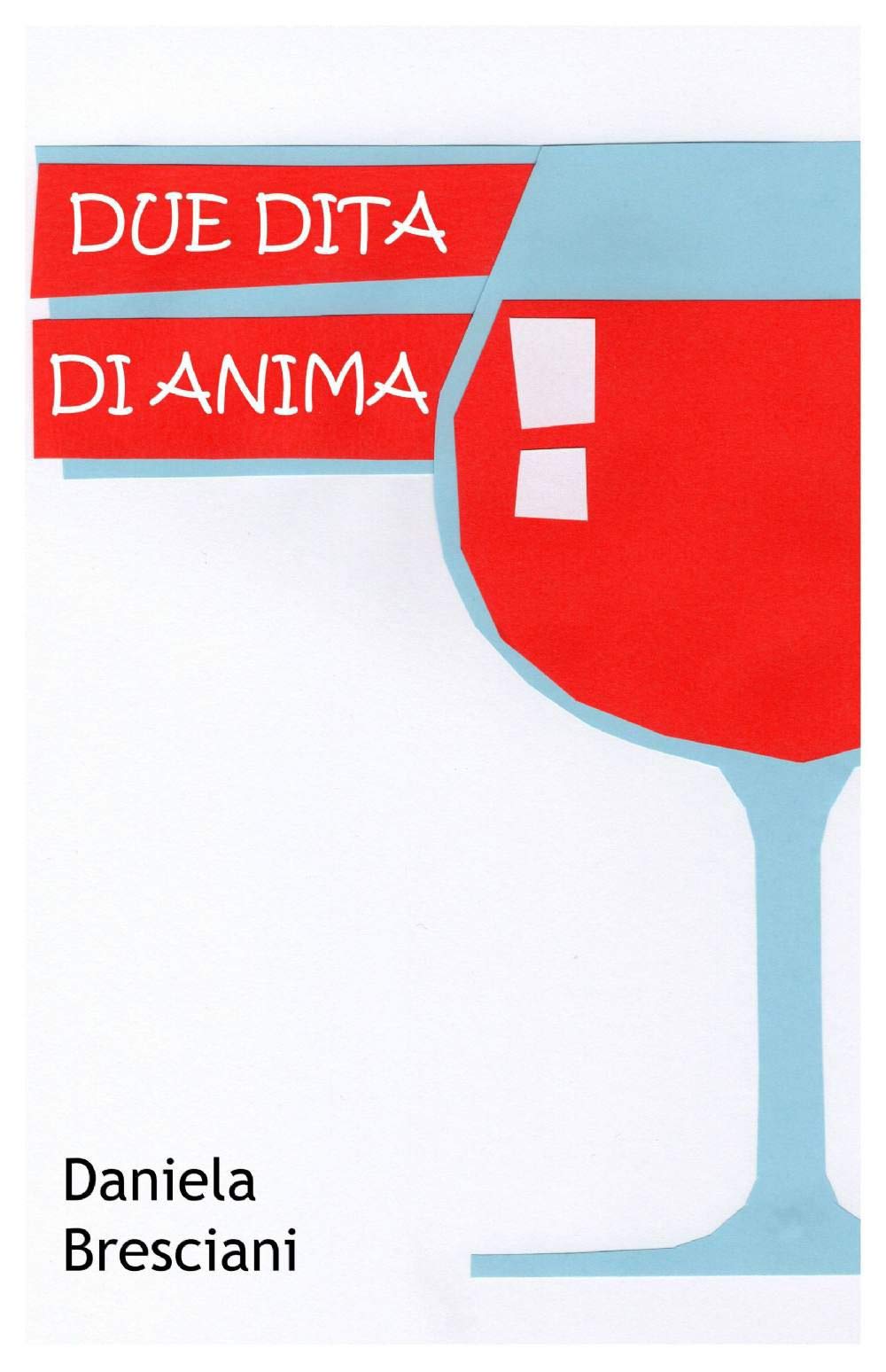 Due dita di anima (La community di ilmiolibro.it) Contemporary literature
