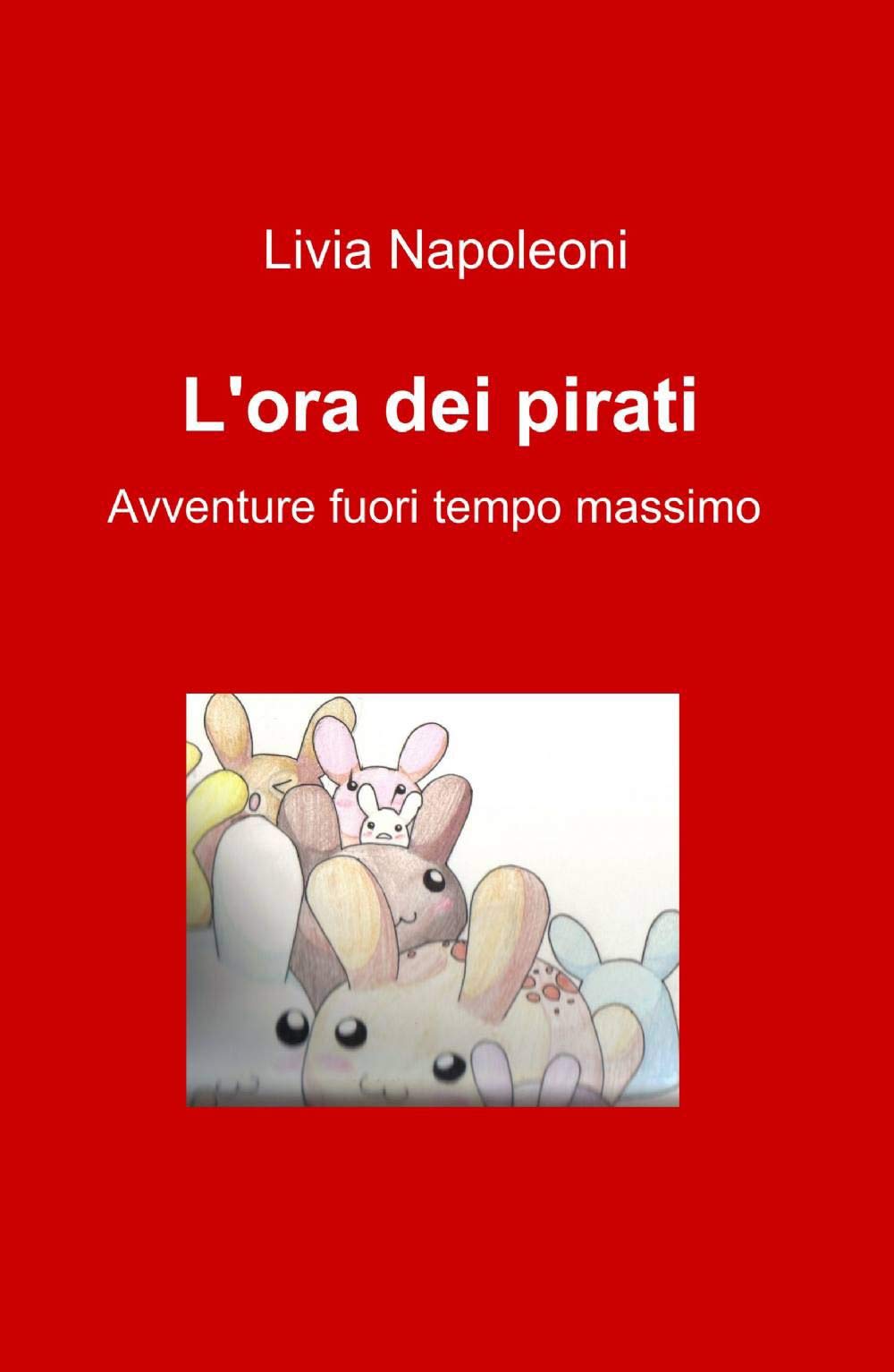 L'ora dei pirati (La community di ilmiolibro.it) Non-fiction