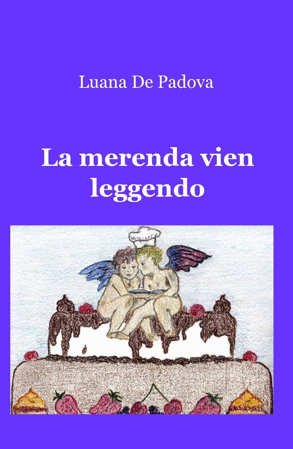 La merenda vien leggendo (La community di ilmiolibro.it) Novels & Short Stories