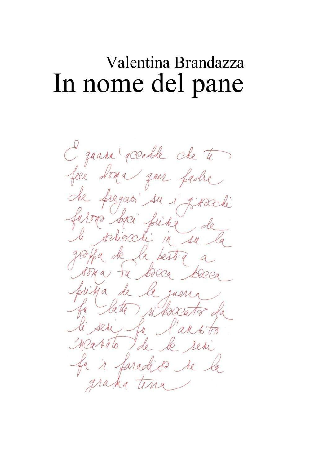 In nome del pane (La community di ilmiolibro.it) Poetry