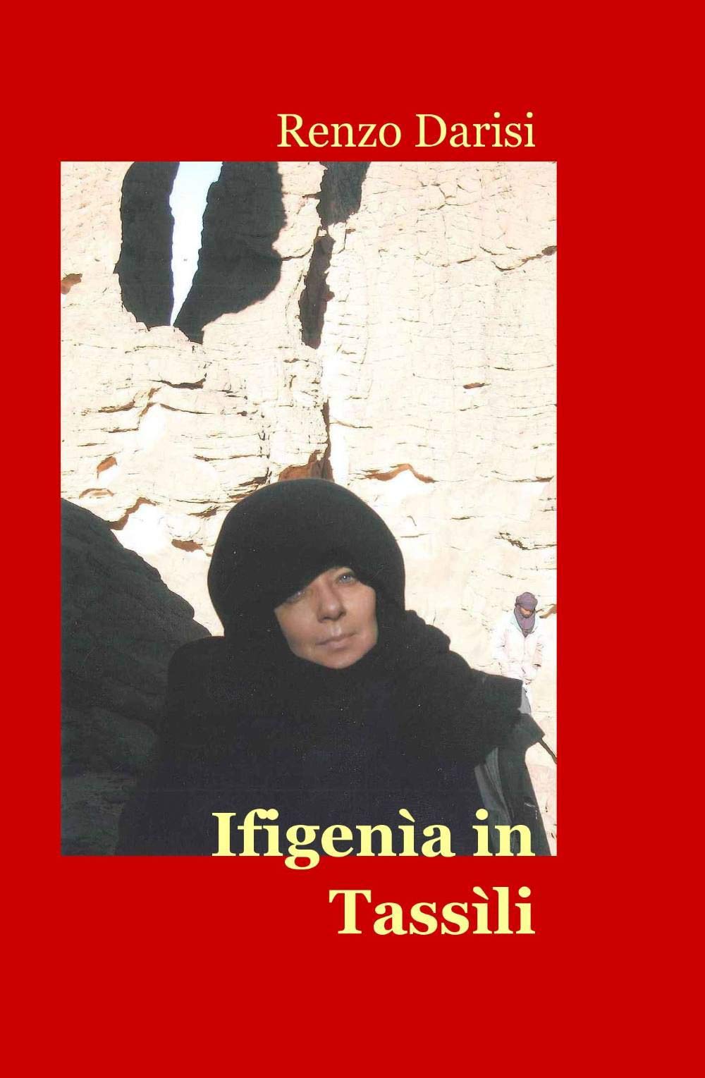 Ifigenìa in Tassìli (La community di ilmiolibro.it) Contemporary literature