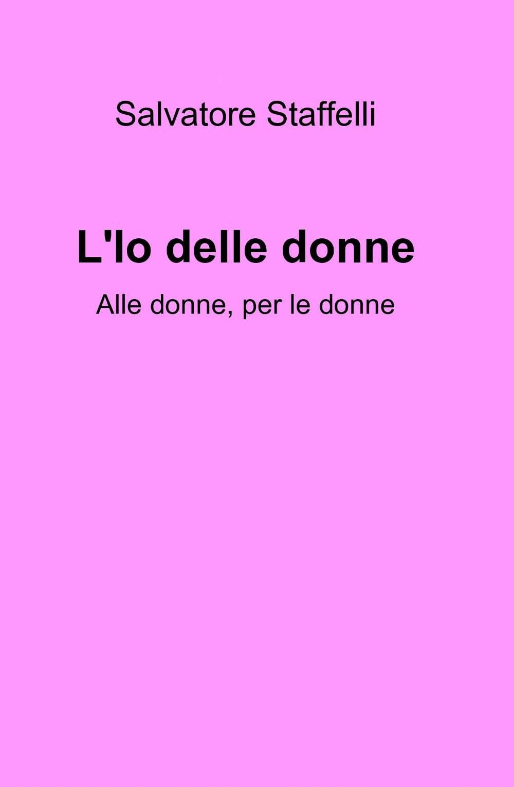 L'io delle donne (La community di ilmiolibro.it) Books