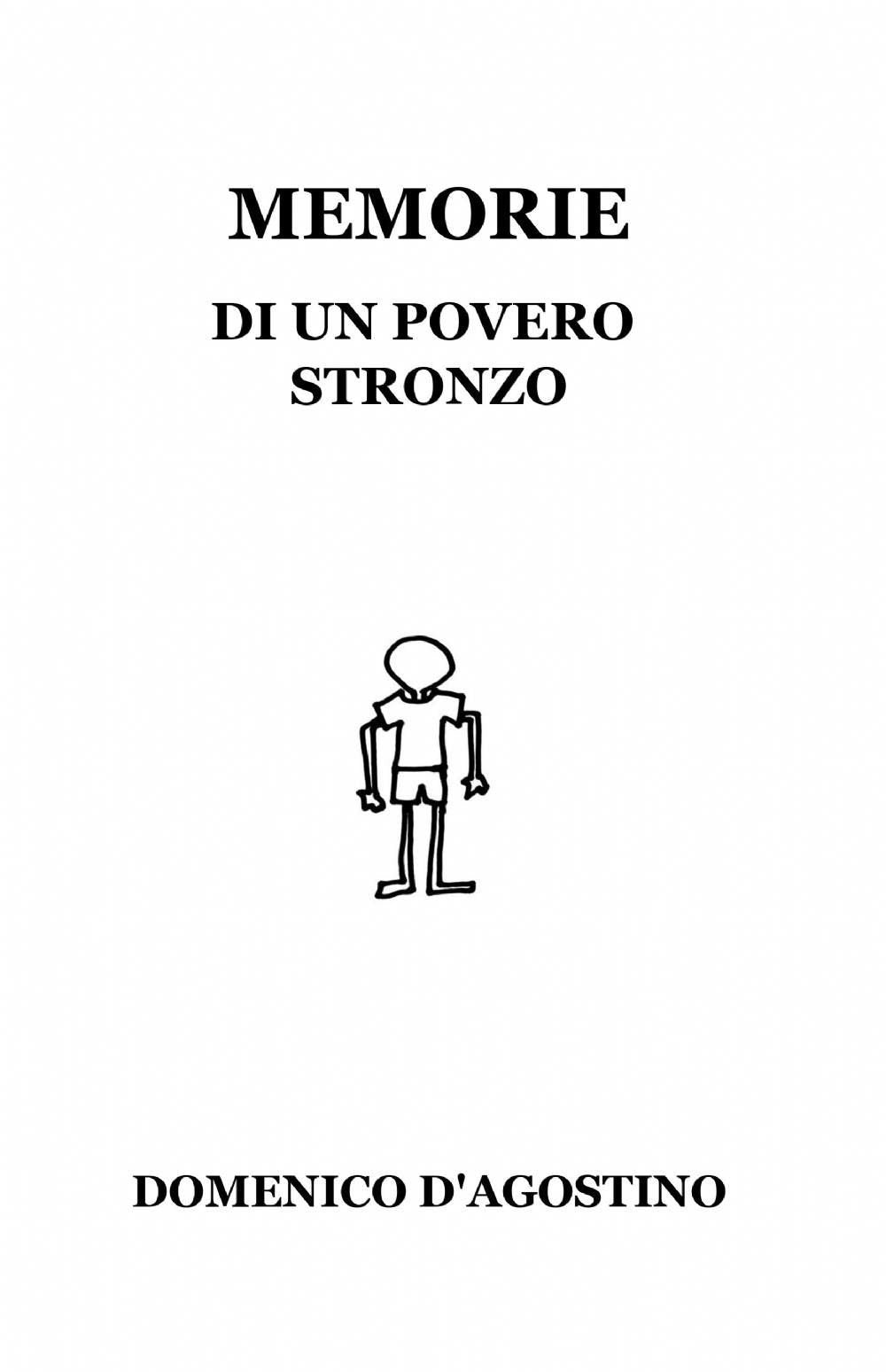 Memorie di un povero stronzo (La community di ilmiolibro.it) Contemporary literature