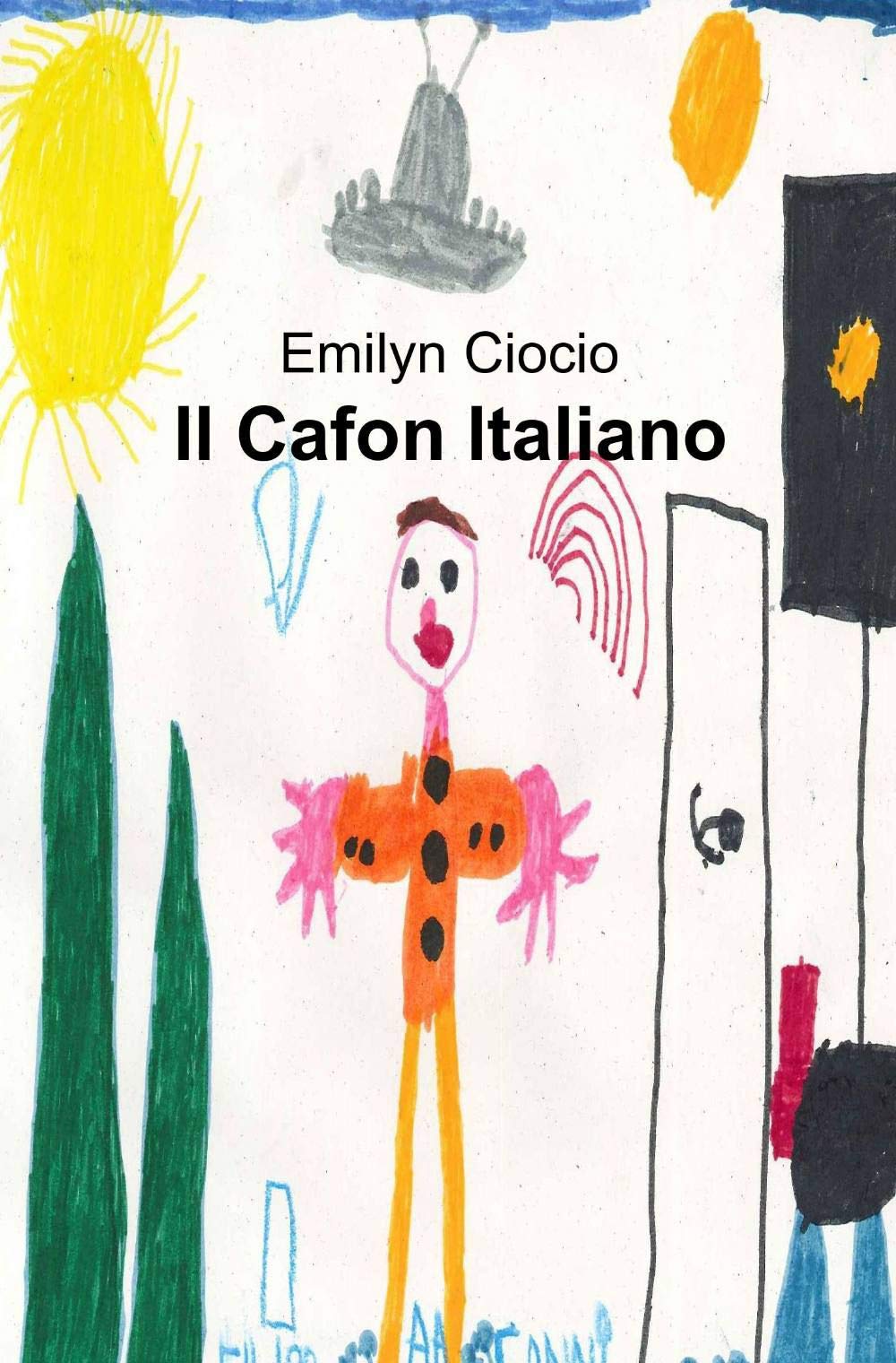 Il cafon italiano (La community di ilmiolibro.it) Contemporary literature