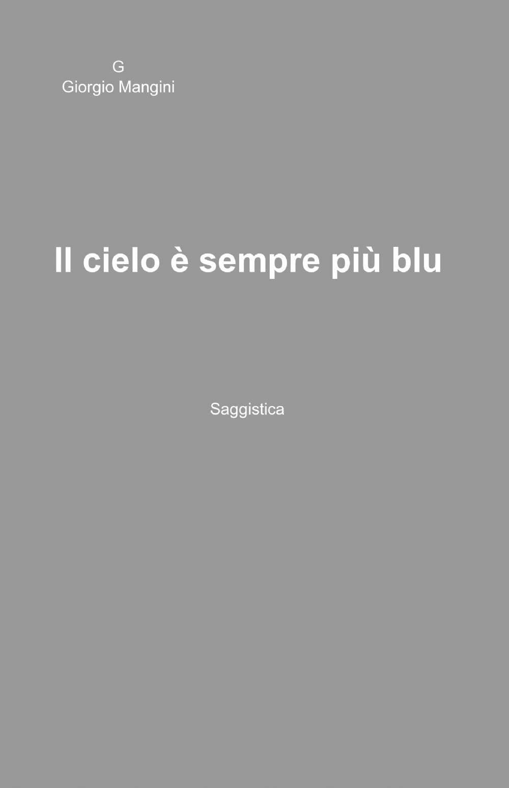 Il Cielo Ãˆ Sempre Piã™ Blu Books