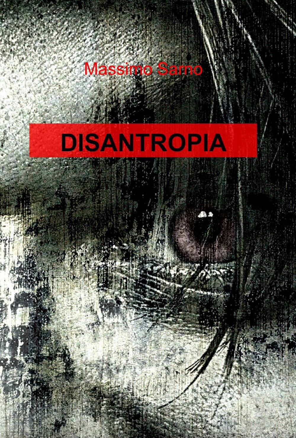 DISANTROPIA (La community di ilmiolibro.it) Contemporary literature