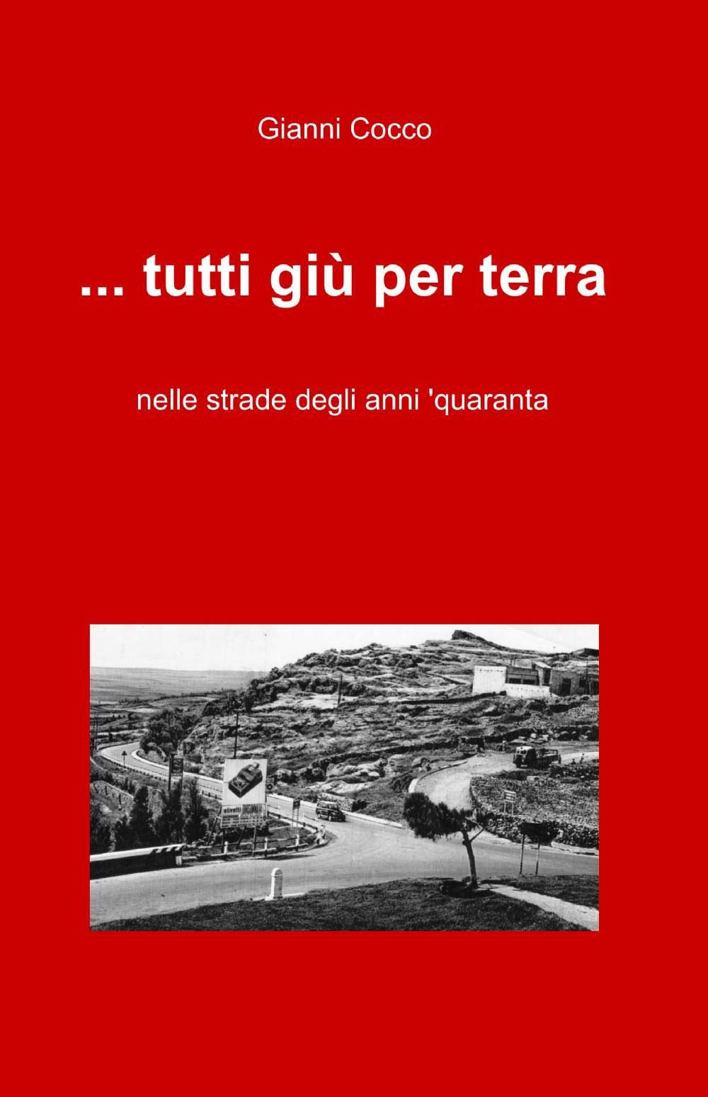 ... Tutti giù per terra (La community di ilmiolibro.it) Contemporary literature