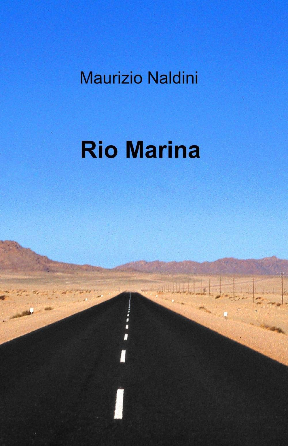 Rio Marina (La community di ilmiolibro.it) Contemporary literature