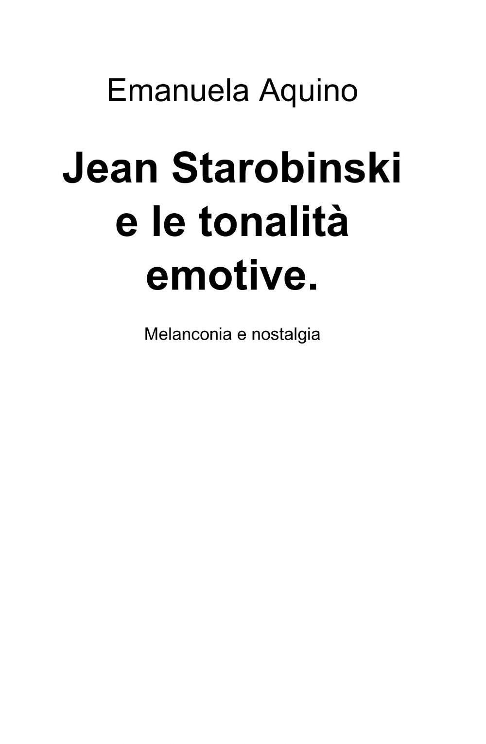 Jean Starobinski e le tonalità emotive. book