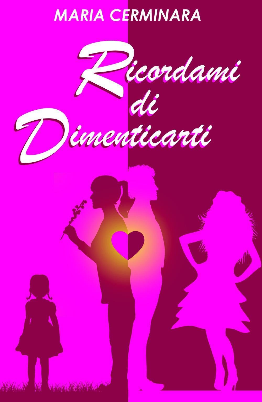 Ricordami di dimenticarti book