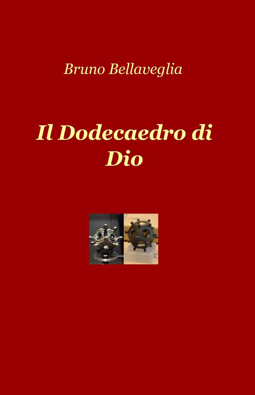 Il dodecaedro di Dio (La community di ilmiolibro.it) Philosophy