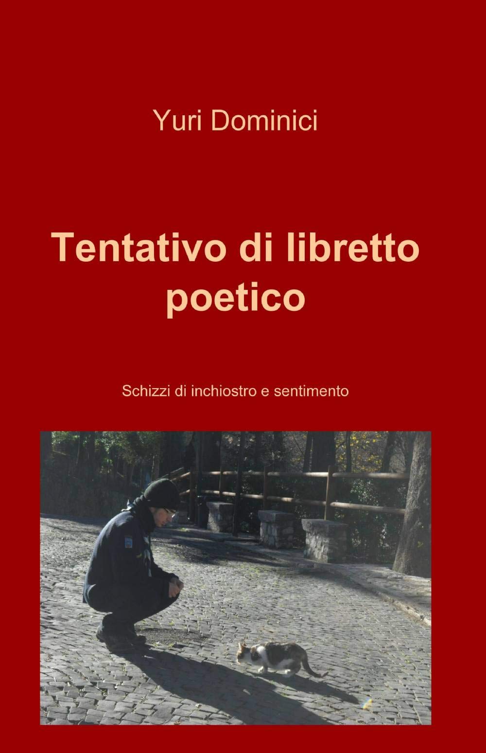 Tentativo di libretto poetico (La community di ilmiolibro.it) Poetry
