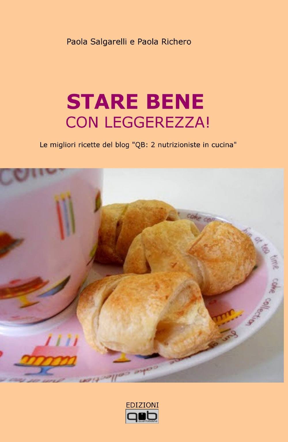 Stare bene con leggerezza! (La community di ilmiolibro.it) Health, Nutrition & Fitness