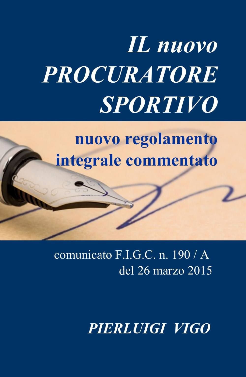 IL nuovo PROCURATORE SPORTIVO book