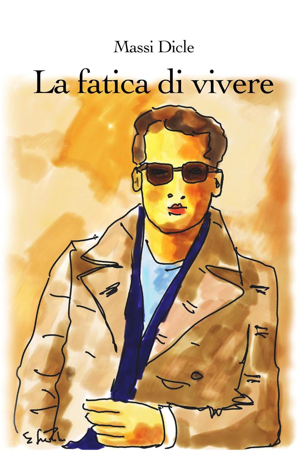 La fatica di vivere (La community di ilmiolibro.it) Contemporary literature