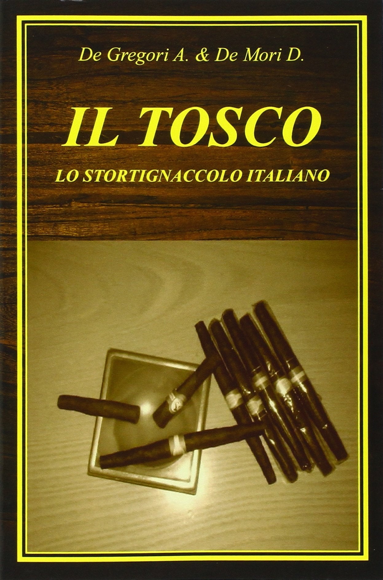 Il tosco. Lo stortignaccolo italiano book