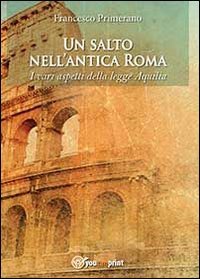 Un salto nell'antica Roma. I vari aspetti della legge Aquilia book