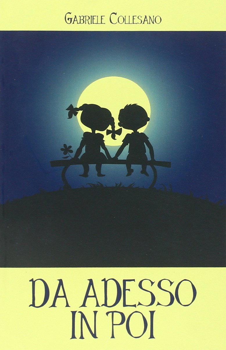 Da adesso in poi Contemporary literature Books