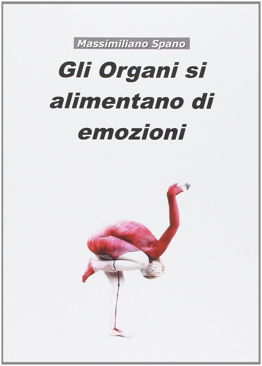 Gli organi si alimentano di emozioni Health, Nutrition & Fitness