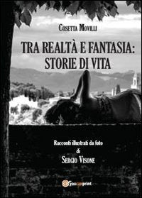 Tra realtà e fantasia: storie di vita Contemporary literature