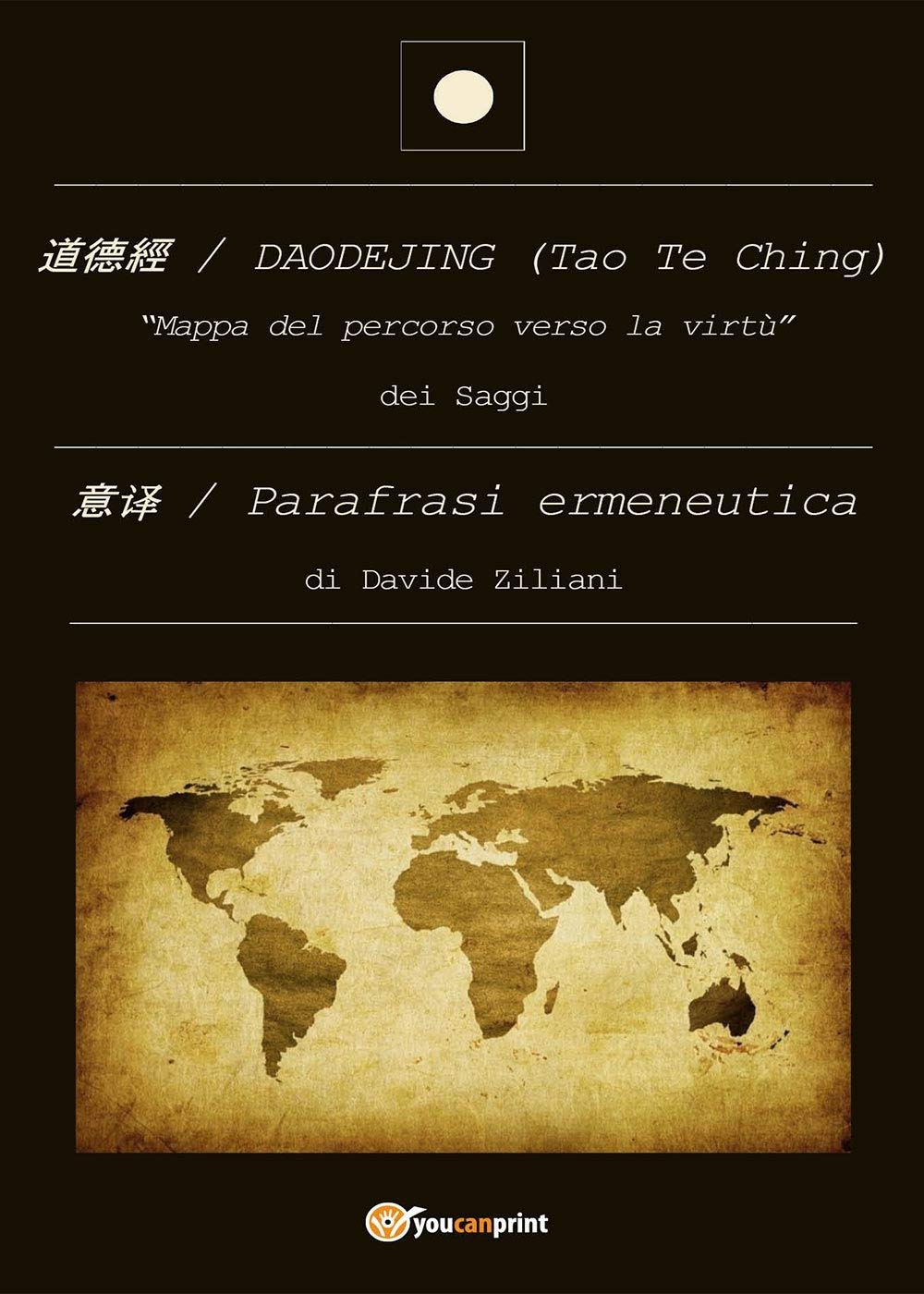 Daodejing (Tao Te Ching): parafrasi ermeneutica (Poesia) Contemporary literature