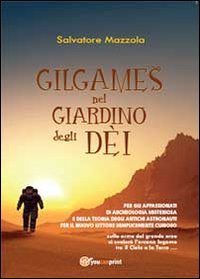 Gilgames nel giardino degli dèi Religion & Esotericism