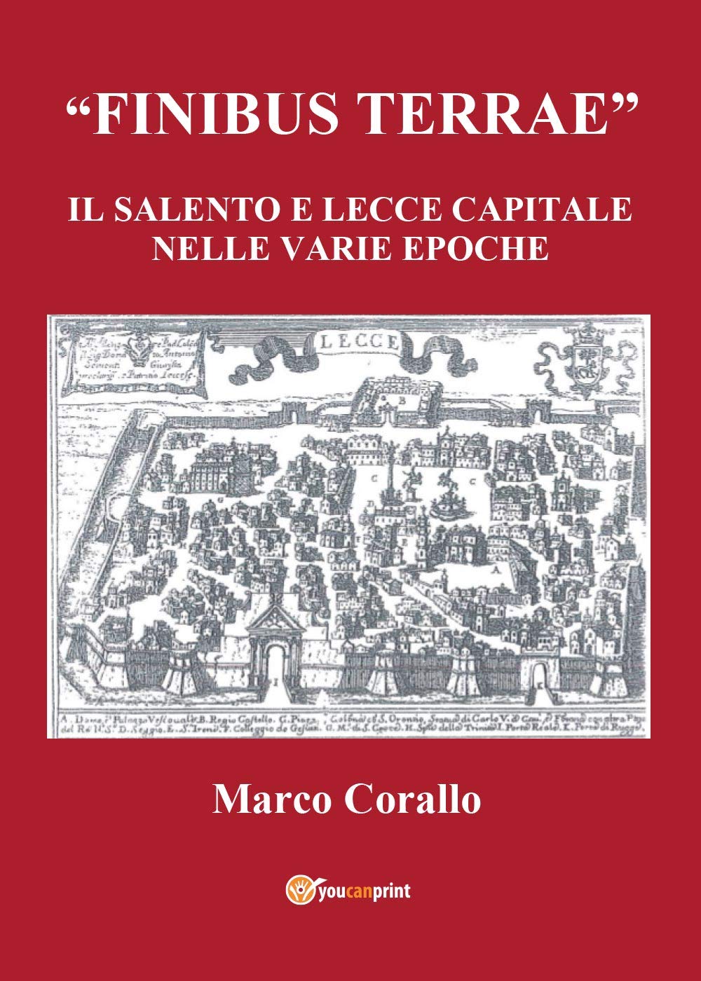 Product Image: Finibus Terrae. Il Salento e Lecce capitale