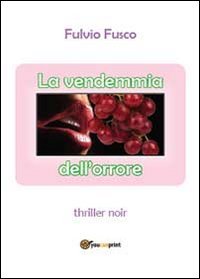 La vendemmia dell'orrore Horror & Mystery