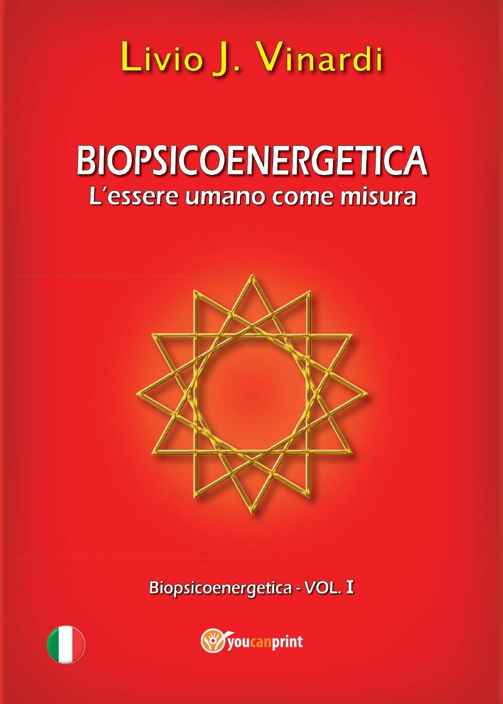 Biopsicoenergetica. L'essere umano come misura (Saggistica) Health, Nutrition & Fitness