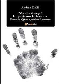 No alla droga! Impariamo la lezione Books