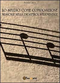 Lo studio come composizione musicale nelle didattica strumentale Arts & Music