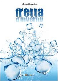 Fretta d'inverno Contemporary literature