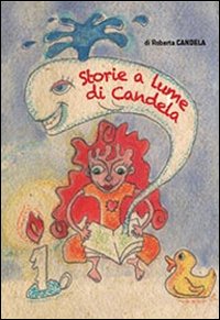 Storie a lume di candela Novels & Short Stories