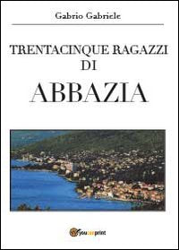 Trentacinque ragazzi di Abbazia Contemporary literature