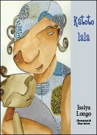 Katoto lala. Piccolo dormi Children's books
