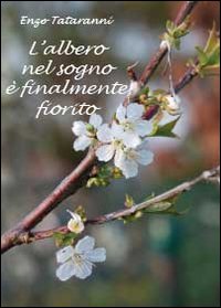 L'albero nel sogno è finalmente fiorito Contemporary literature