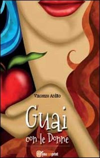 Guai con le donne Contemporary literature
