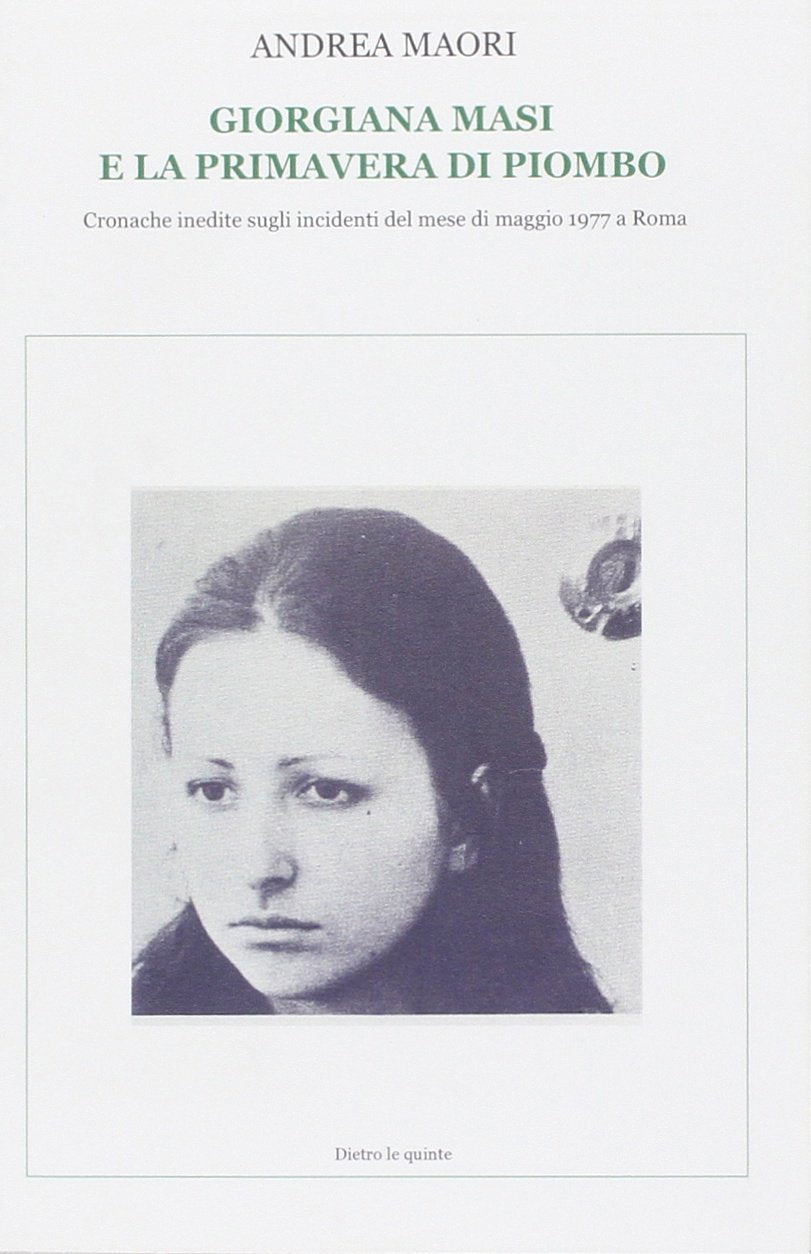 Giorgiana Masi e la primavera di piombo book