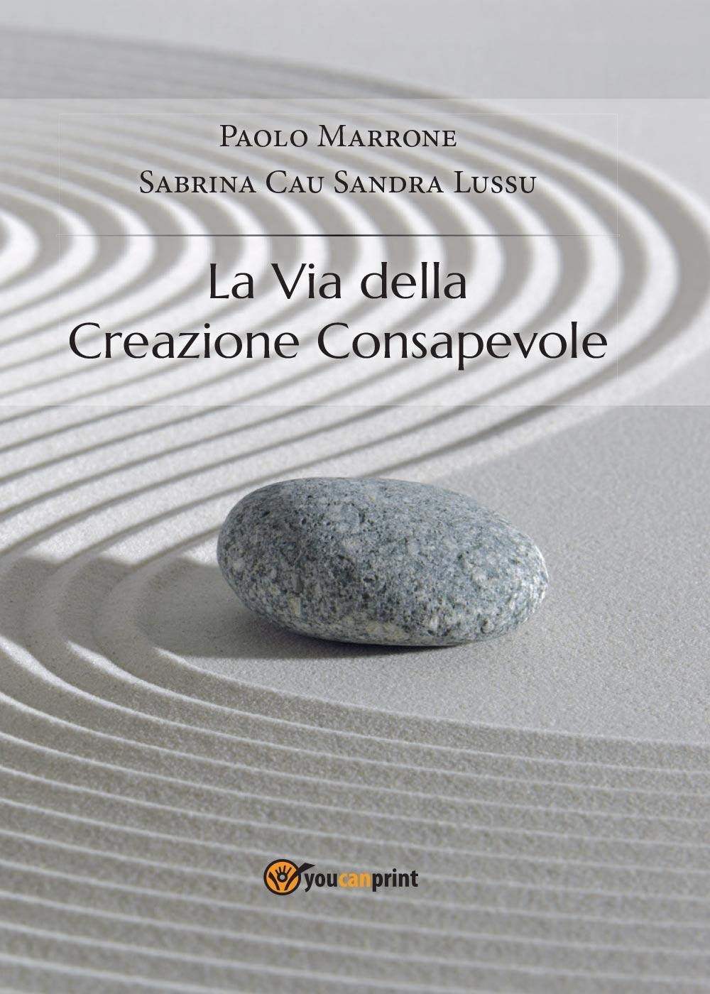 La via della creazione consapevole book