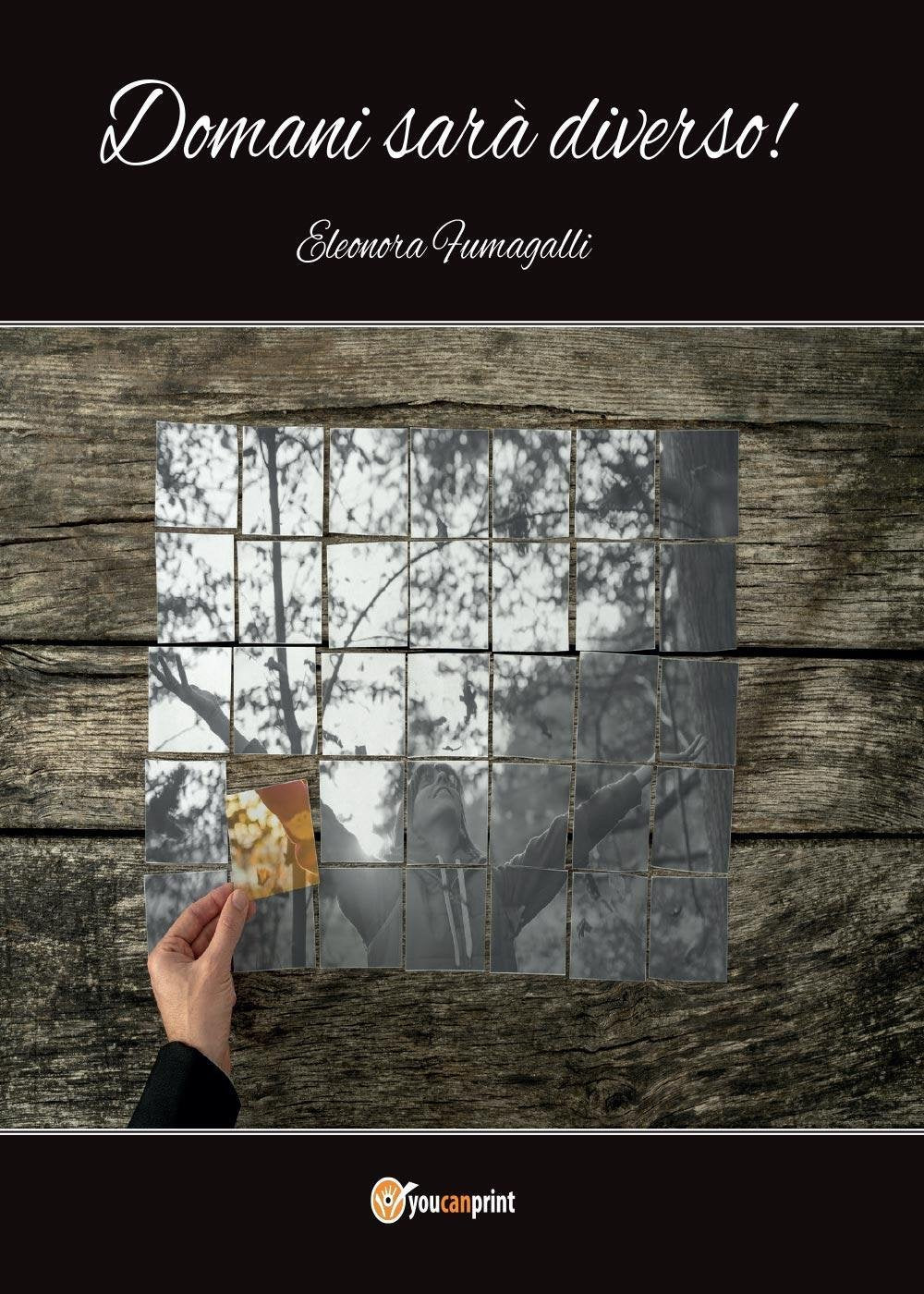 Domani sarà diverso! (Narrativa) Contemporary literature