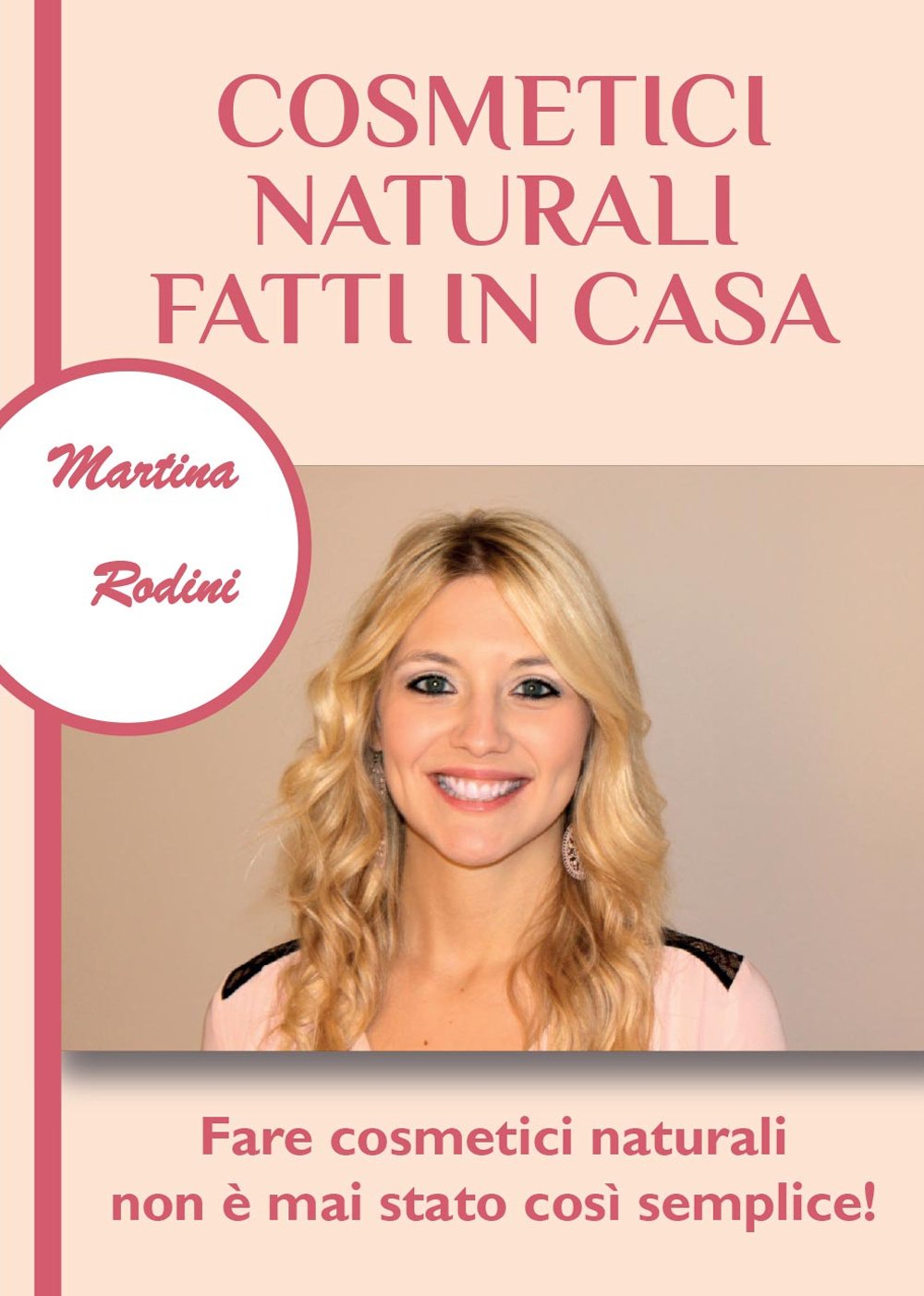 Cosmetici naturali fatti in casa book