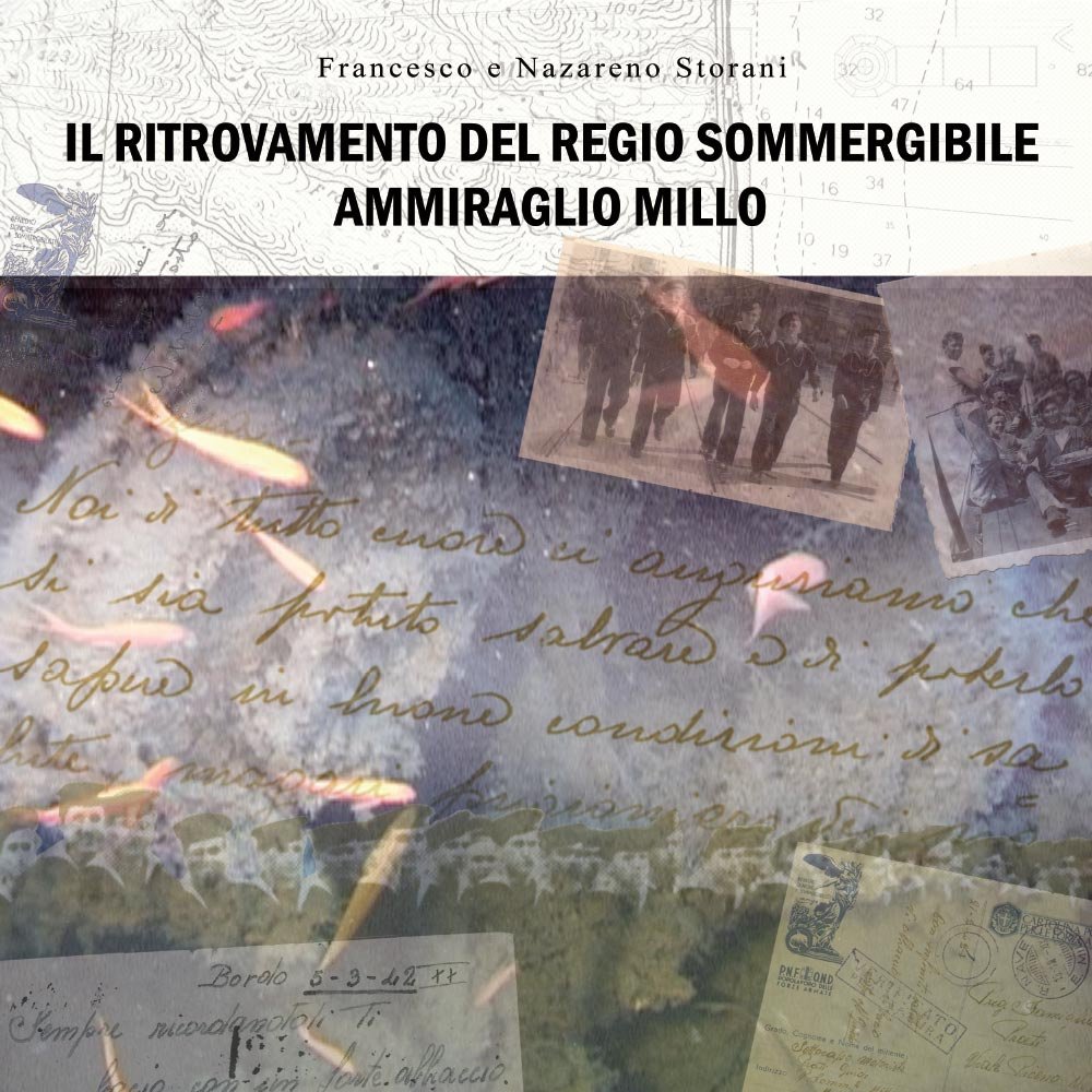 Il ritrovamento del regio sommergibile ammiraglio Millo book