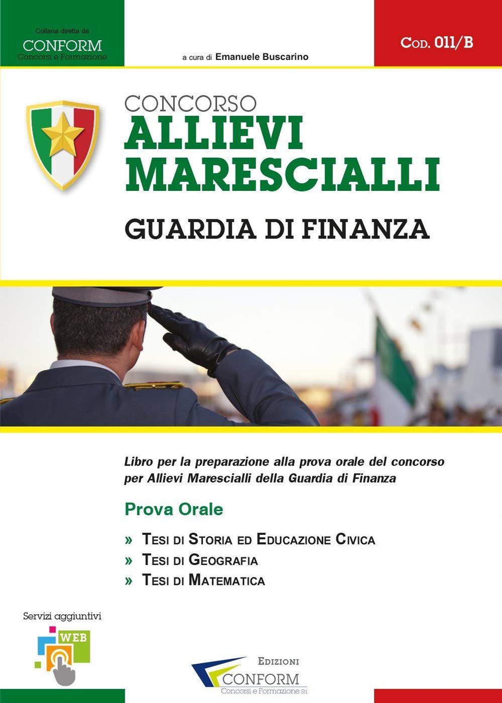 Concorso allievi marescialli. Guardia di Finanza. Prova orale book