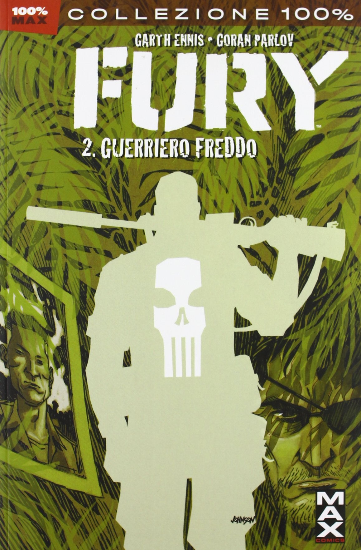Guerriero freddo. Fury (Vol. 2) (Collezione 100% Marvel Max) Action & Adventure