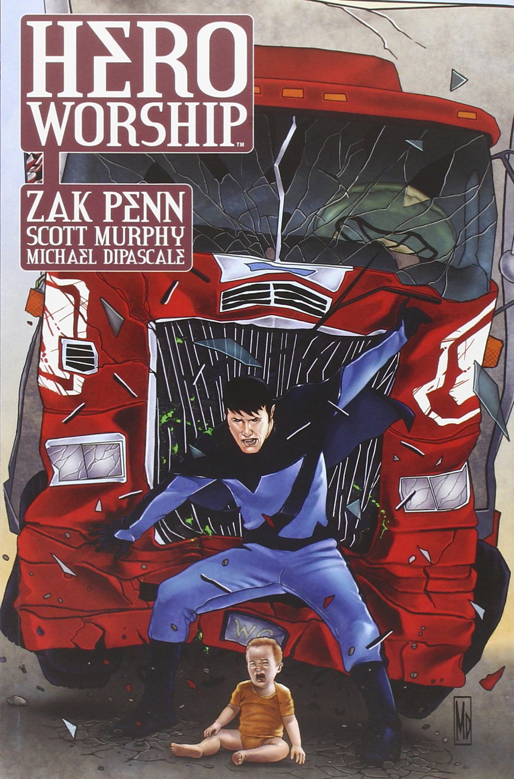 Hero Worship 1 Il Culto Del Supereroe book