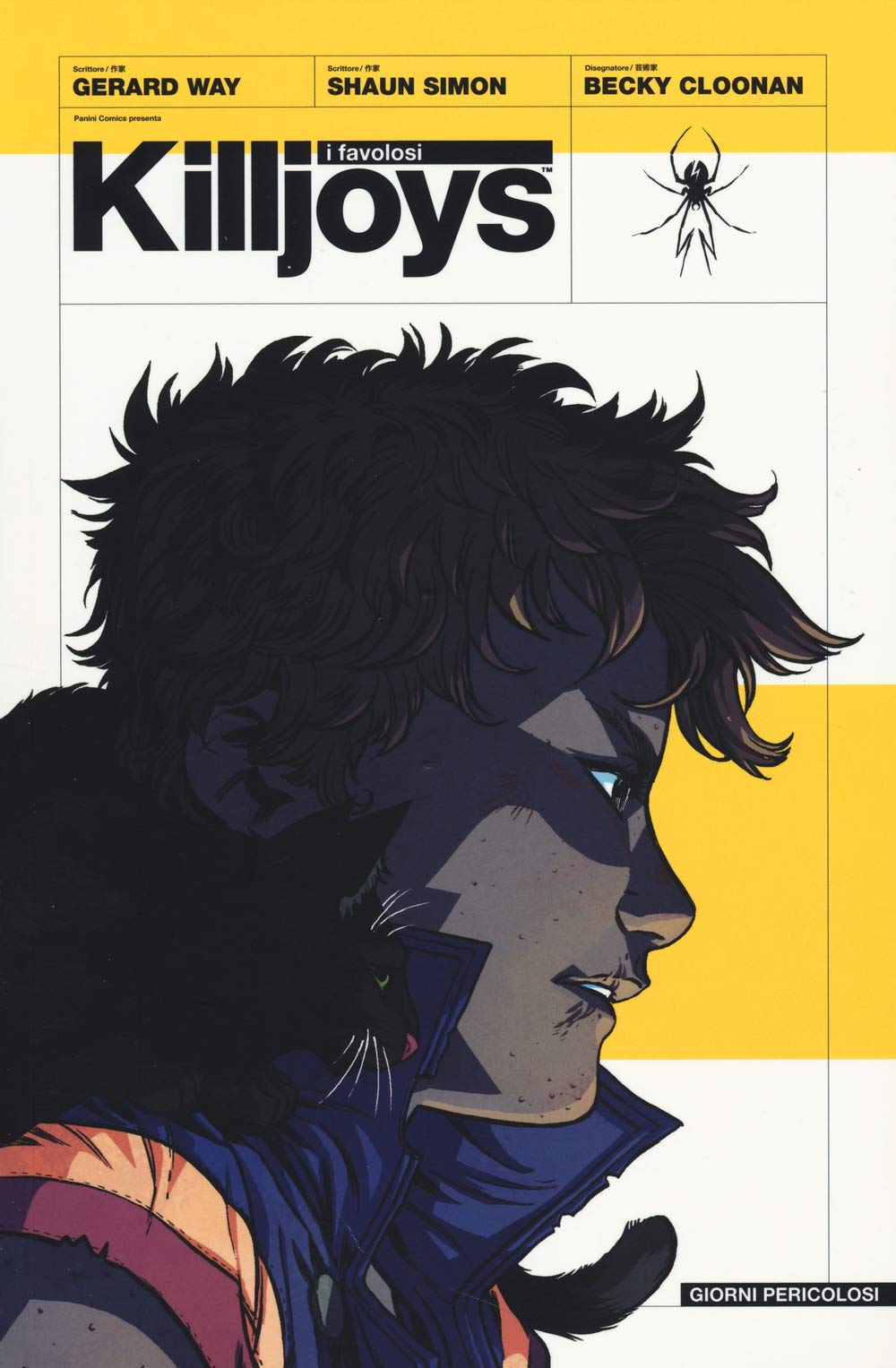 Giorni pericolosi. I favolosi Killjoys book
